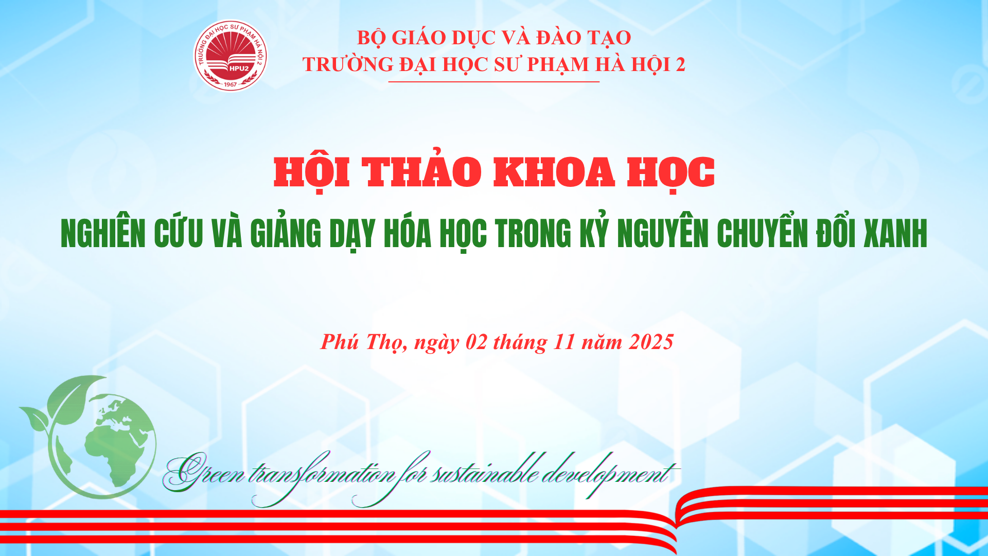 Thông báo về tổ chức Hội thảo khoa học “Nghiên cứu và giảng dạy Hóa học trong kỷ nguyên chuyển đổi xanh”